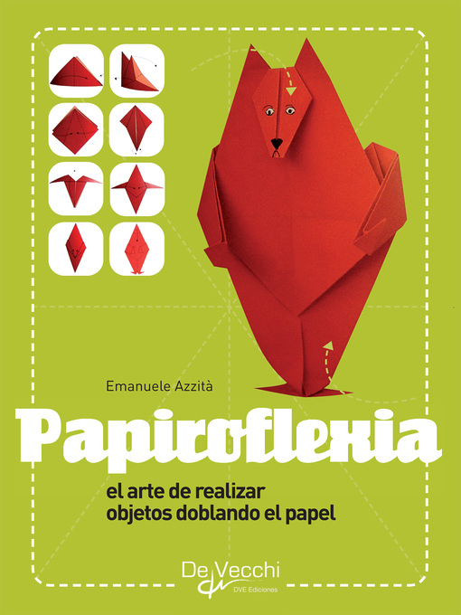 Title details for Papiroflexia--El arte de realizar objetos doblando el papel by Emanuele Azzità - Wait list